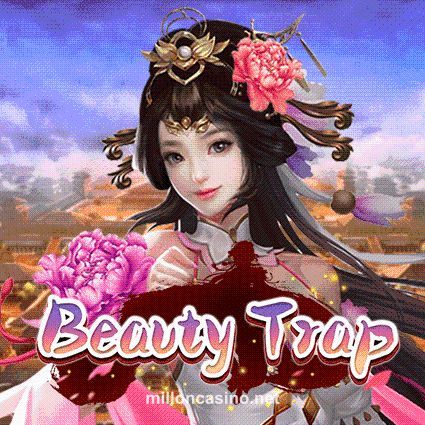 Beauty Trap millon casino